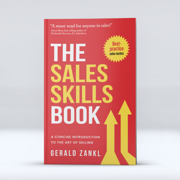 The Sales Skills Book: A Concise Introduction to the Art of Selling