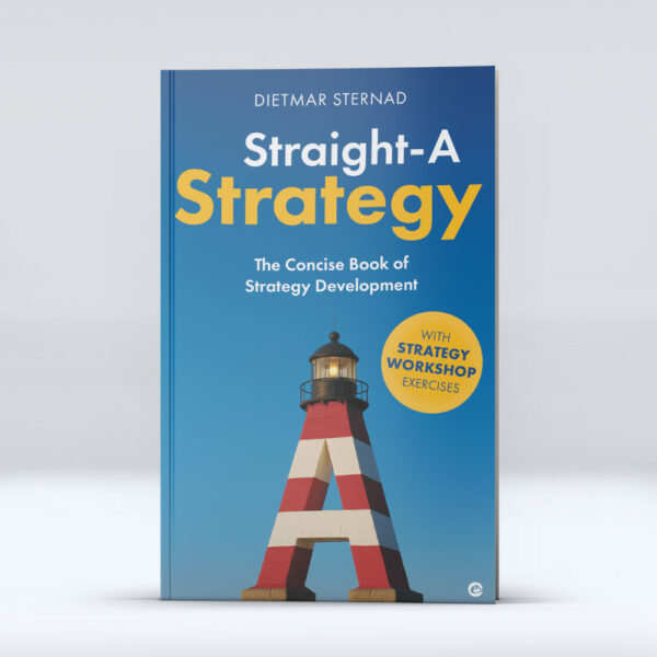 Straight-A Strategy: The Concise Book of Strategy Development